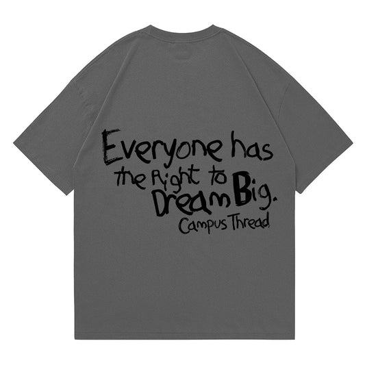 Dream Big (Oversized Fit)