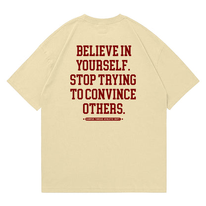 Believe (Oversized Fit)